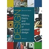 design the history theory and practice of product design