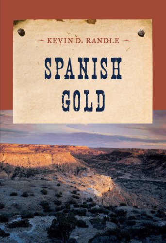 Spanish Gold (An Evans Novel of the West)