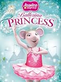 Angelina Ballerina: Ballerina Princess