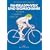 Fahrradphysik und Biomechanik. Technik - Formeln - Gesetze (Edition Moby Dick)