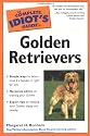 Complete Idiots Guide To Golden Retreivers