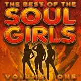 The Best of the Soul Girls, Vol. 1