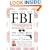 The FBI : A Comprehensive Reference Guide