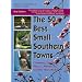 50 Best Small Southern Towns, 2nd Edition