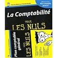 La Comptabilit� pour les nuls : Avec plan comptable g�n�ral