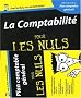 La Comptabilit� pour les nuls : Avec plan comptable g�n�ral