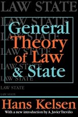 General Theory of Law and State (Law and Society Series)