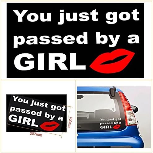 You just got passed by a GIRL Funny Car Sticker for VW Honda Toyota Nissan Mazda Opel Ford (Color: White)