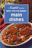 A Campbell Cookbook: Most-for-the-Money Main Dishes (Hardcover 1975 Printing)
