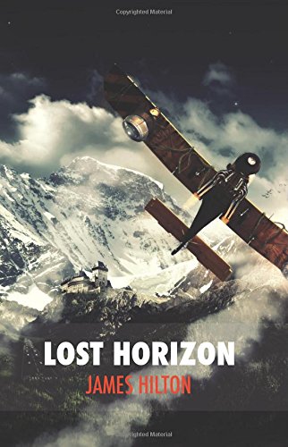 Lost Horizon, by James Hilton