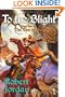To the Blight (The Eye of the World, Book 2)