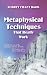 Metaphysical Techniques That Really Work