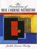 Foundations of Dual Language Instruction, The (5th Edition)