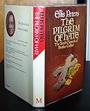 The pilgrim of hate : the tenth chronicle of Brother Cadfael