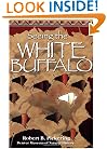 Seeing the White Buffalo
