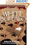 Seeing the White Buffalo