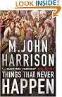 Things That Never...