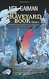 The Graveyard Book Graphic Novel: Volume 1