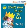 I Don't Want to Go to Bed (Little Princess)