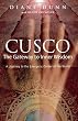 Cusco: The Gateway to Inner Wisdom