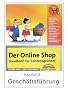 Gesch�ftsf�hrung - B�roorganisation, Controlling und Risikoabsicherung (OnlineShopBuch)