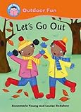Let's go out