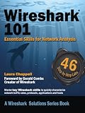 Wireshark 101: Essential Skills for Network Analysis (Wireshark Solutions Series)