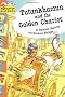 Tutankhamun and the Golden Chariot (Hopscotch Histories)