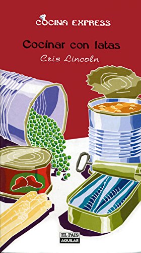 Cocinar con latas (Cocina Express) (Spanish Edition)