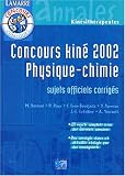 Concours kin� 2002 : Physique-Chimie : Sujets officiels corrig�s