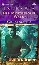 His Mysterious Ways: Quantum Men (Harlequin Intrigue Series)