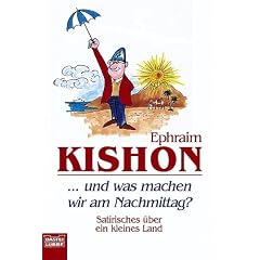 ...und was machen wir am Nachmittag? Satirisches �ber ein kleines Land.