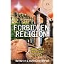 Forbidden Religion: Suppressed Heresies of the West