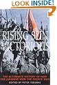 Rising Sun Victorious: The Alternative History of How the Japanese Won the Pacific War