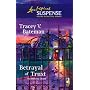 Betrayal of Trust (The Mahoney Sisters, Book 3) (Steeple Hill Love Inspired Suspense #8)