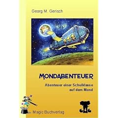 Mondabenteuer: Reise einer Schulklasse