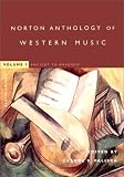 Norton Anthology of Western Music: Ancient to Baroque (Norton Anthology of Western Music Volume I Series, Volume1)