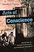 Acts of Conscience: World War II, Mental Institutions, and Religious Objectors (Critical Perspectives on Disability)