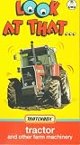 Look At That - Tractor [VHS]