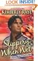 Slippery When Wet (Love Spell Contemporary Romance)