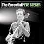 Essential Pete Seeger