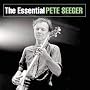 The Essential Pete Seeger