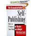 The Economical Guide to Self-Publishing: How to Produce and Market Your Book on a Budget