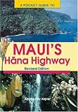 A Pocket Guide to Maui`s Hana Highway