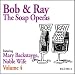 Bob & Ray, The Soap Operas - Volume 4, Featuring Mary Backstayge, Noble Wife