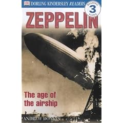 Zeppelin: The Age of the Airship (DK Readers Level 3)