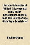 Produkt-Bild: Literatur (Altnordisch): Atlilied, Thidrekssaga, Heinz Ritter-Schaumburg, Laxdaela Saga, Jomsvikinga Saga, Gisla Saga, Schafsbrief