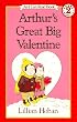 Arthur's Great Big Valentine (I Can Read Book 2)