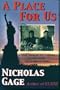 A Place for Us: A Greek Immigrant Boy's Odyssey to a New Country and an Unknown Father