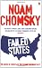Failed States: The Abuse of Power and the Assault on Democracy